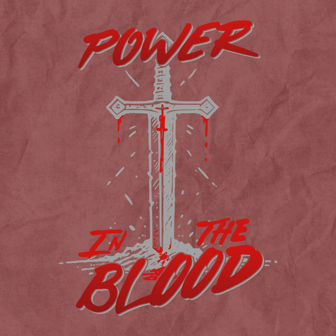 Power in the Blood